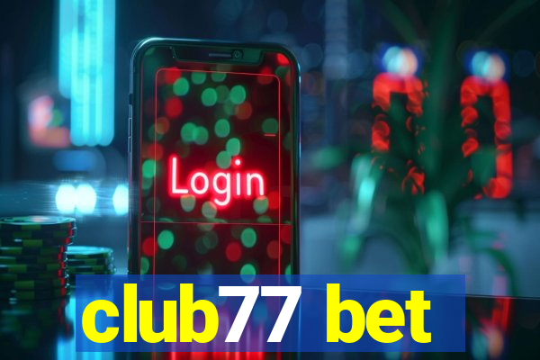 club77 bet